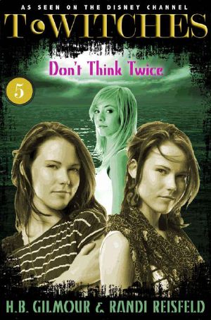 [T*Witches 05] • Don't Think Twice